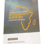 We ask Mr. Olaoluwa about the path to Africa’s recovery of economic development: From poverty to prosperity